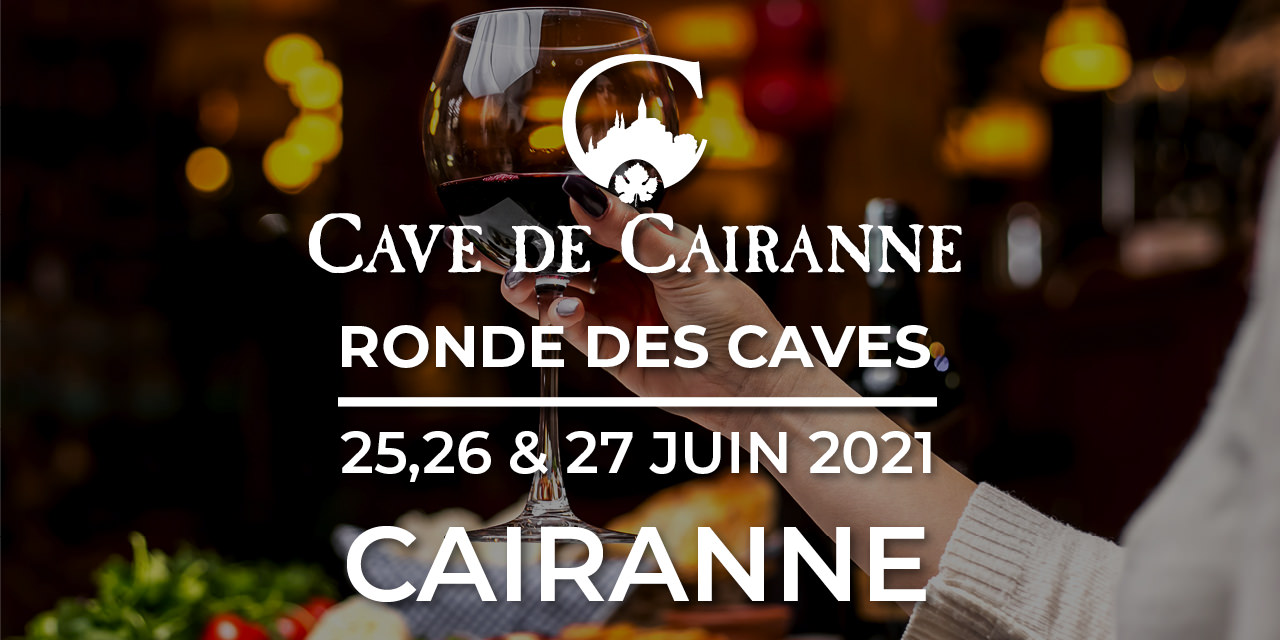 Ronde des Caves a Cairanne du 25 au 27 Juin 2021