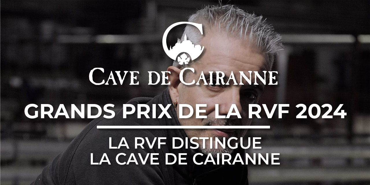 Cave de Cairanne : Élue Cave Coopérative de l’Année 2024 par la Revue des Vins